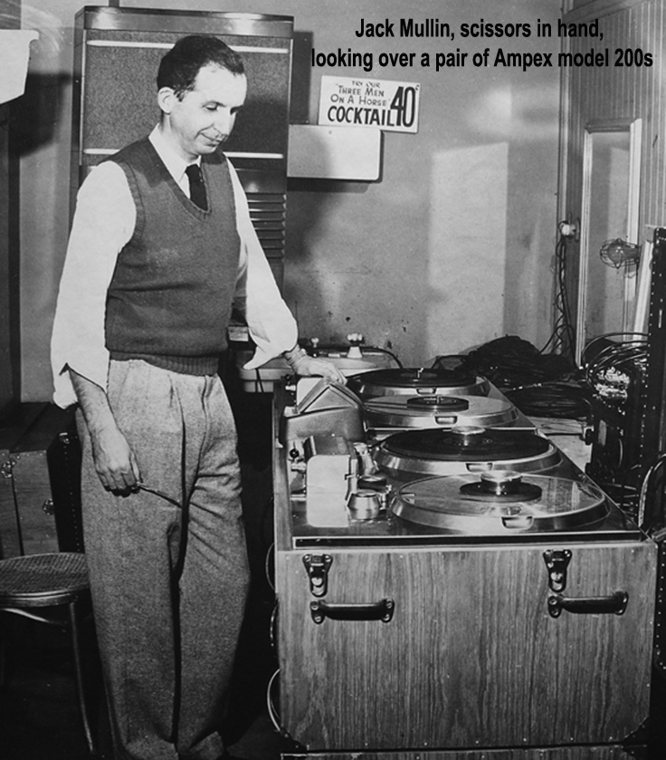 John "Jack" Mullin with Ampex's 200A